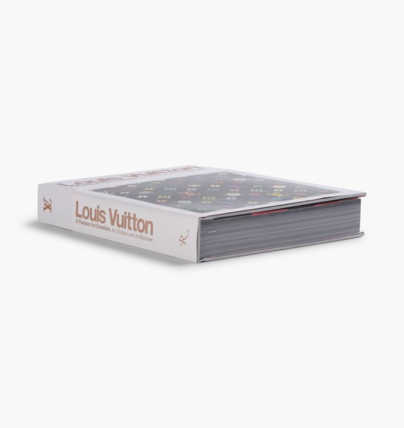 Louis Vuitton A Passion for Creation New Art Fashion and Architecture